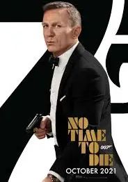 James Bond 007: No Time to Die                007 พยัคฆ์ร้ายฝ่าเวลามรณะ                2021
