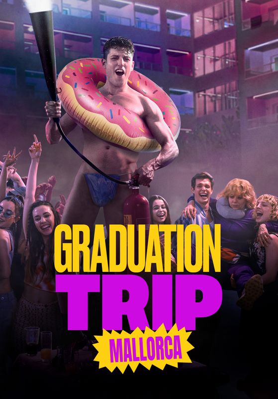 Graduation Trip Mallorca (Viaje de fin de curso: Mallorca)                จบทั้งทีต้องไปตี้ที่มาญอร์ก้า                2025