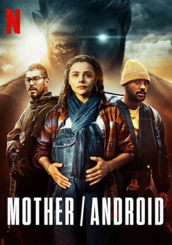 Mother/Android                กองทัพแอนดรอยด์กบฏโลก                2021